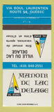 Matchbook Cover - Manoir Du Lac Delage Quebec QC 30 Strike