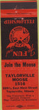 Matchbook Cover - Matchbook Cover Moose Lodge Taylorville IL