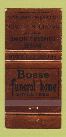 Matchbook Cover - Bosse Funeral Home Louisville KY WEAR 30 Strike