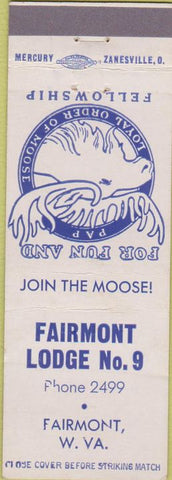 Matchbook Cover - Matchbook Cover Moose Lodge Fairmont WV