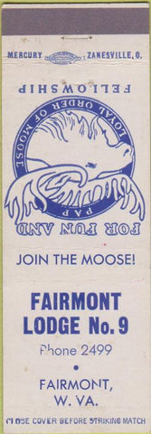 Matchbook Cover - Matchbook Cover Moose Lodge Fairmont WV