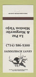 Matchbook Cover - Saddleback Lanes Bowling Mission Viejo CA? 30 Strike