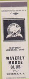Matchbook Cover - Matchbook Cover Moose Lodge Waverly NY white