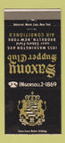 Matchbook Cover - Saxony Supper Club Brooklyn NY 30 Strike
