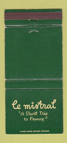 Matchbook Cover - Le Mistral French Restaurant New York City WEAR 30 Strike