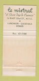 Matchbook Cover - Le Mistral French Restaurant New York City WEAR 30 Strike