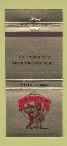 Matchbook Cover - Queso Grande Claremont CA Saugus Sylmar  30 Strike