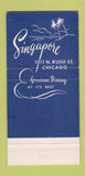 Matchbook Cover - Singapore Restaurant Chicago IL 30 Strike
