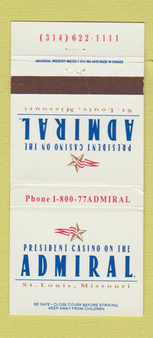 Matchbook Cover - President Casino Admiral St Louis MO 30 Strike