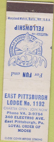 Matchbook Cover - Matchbook Cover Moose Lodge East Pittsburgh PA