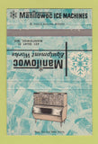 Matchbook Cover - Manitowoc Ice Machines WI 40 Strike