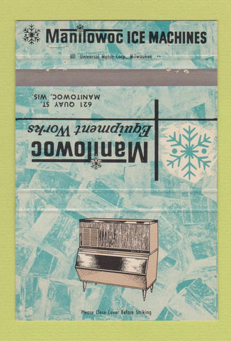 Matchbook Cover - Manitowoc Ice Machines WI 40 Strike