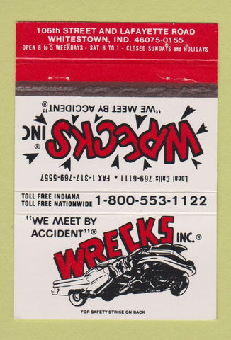 Matchbook Cover - Wrecks Inc Body Shop? Whitestown IN 40 Strike