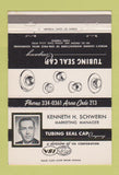 Matchbook Cover - Tubing Seal Cap Corp Azusa CA Kenneth Schwerin 40 Strike