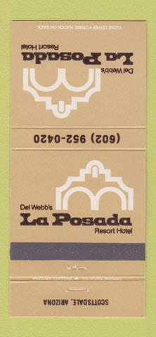 Matchbook Cover - Del Webb's La Posada Hotel Scottsdale AZ 30 Strike