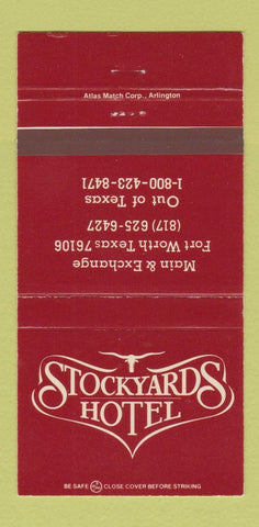 Matchbook Cover - Stockyards Hotel Fort Worth TX 30 Strike