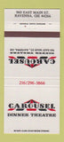 Matchbook Cover - Carousel Dinner Theatre Ravenna OH 30 Strike