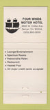 Matchbook Cover - Four Winds Motor Hotel Denver Colorado Colfax 30 Strike