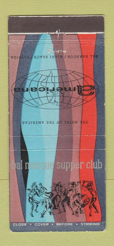 Matchbook Cover Americana Hotel Miami Beach FL Bal Masque Supper Club 30 Strike