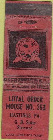 Matchbook Cover - Matchbook Cover Moose Lodge Hastings PA WORN