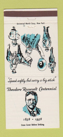 Matchbook Cover Theodore Roosevelt Centennial 1958 East Norwich LI Inn 30 Strike