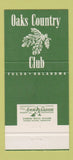 Matchbook Cover - Oaks Country Club Tulsa OK 30 Strike