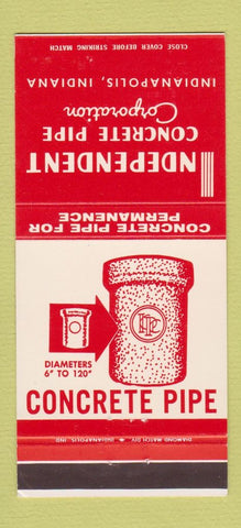 Matchbook Cover - Independent Concrete Pipe Indianapolis IN 30 Strike