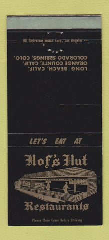 Matchbook Cover - Hof's Hut Restaruants Long Beach CA Colorado Springs 30 Strike