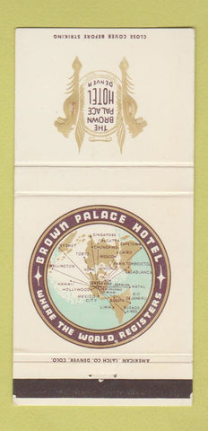Matchbook Cover - Brown Palace Hotel Denver Colorado 30 Strike