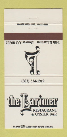 Matchbook Cover - The Larimer Restaurant Denver Colorado 30 Strike