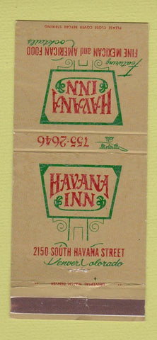 Matchbook Cover - Havana Inn Mexican Food Denver Colorado 30 Strike