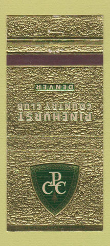 Matchbook Cover - Pinehurst Country Club Denver Colorado 30 Strike