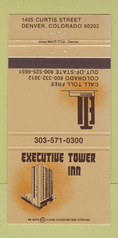 Matchbook Cover - Executive Tower Inn Denver Colorado 30 Strike