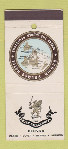 Matchbook Cover - Brown Palace Hotel Denver Colorado 30 Stick