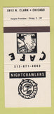 Matchbook Cover - Nightcrawlers Cafe Chicago IL 30 Strike