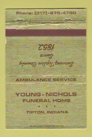 Matchbook Cover - Young Nichols Funeral Home Tipton IN WEAR 40 Strike