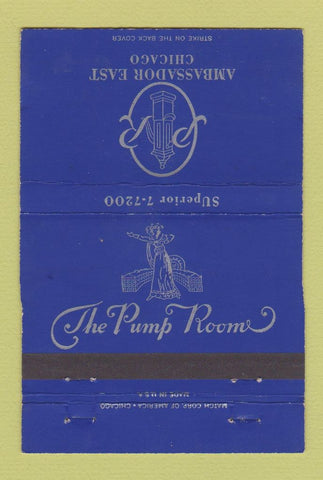 Matchbook Cover - Ambassador East Chicago IL Pump Room 40 Strike