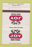 Matchbook Cover - Joy Dog Food Oakdale PA 40 Strike