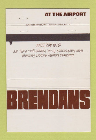 Matchbook Cover - Brendans at the Airport Wappingers Falls NY 40 Strike