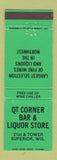 Matchbook Cover - QT Corner Bar Liquor Superior WI
