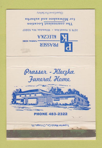 Matchbook Cover - Prasser Kleczka Funeral Home Milwaukee WI WEAR 40 Strike