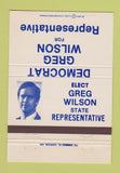 Matchbook Cover  Greg Wilson State Representative Election Arkansas AR 40 Strike