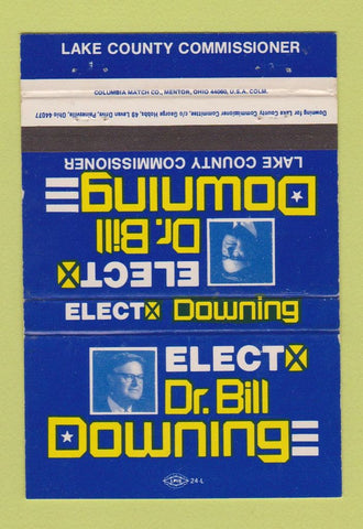 Matchbook Cover - Bill Downing Lake County Commissioner Painesville OH 40 Strike