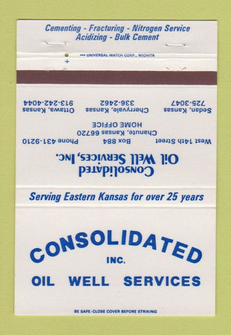 Matchbook Cover Consolidated Oil Well Service Sedan Ottawa Chanute KS 40 Strike