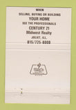 Matchbook Cover - Century 21 Real Estate Joliet IL 40 Strike