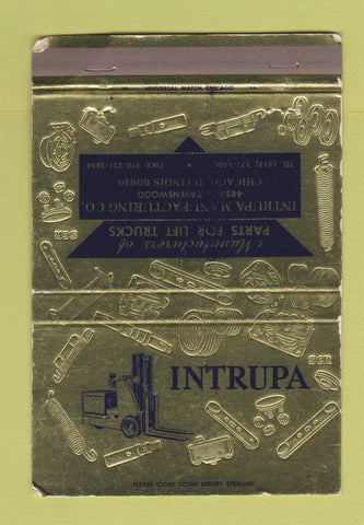 Matchbook Cover - Intrupa Fork Lift Parts Chicago IL WORN 40 Strike