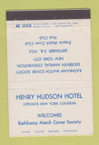 Matchbook Cover - Henry Hudson Hotel RMS New York City  40 Stick