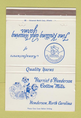 Matchbook Cover - Harriet Henderson Cotton Mills Henderson NC 40 Strike
