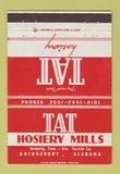 Matchbook Cover - Tat Hosiery Mills Bridgeport AL 40 Strike