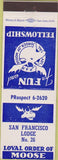 Matchbook Cover - Matchbook Cover Moose Lodge San Francisco CA